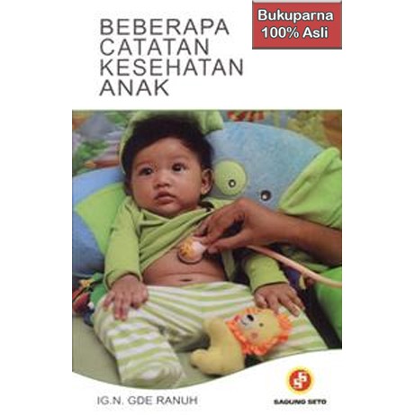 

Buku Beberapa Catatan Kesehatan Anak