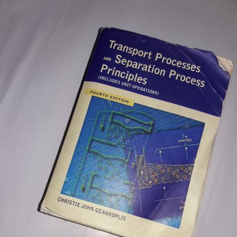 

Transport Processes And Separation Process Principles 4 Edition - Christie John Geankoplis