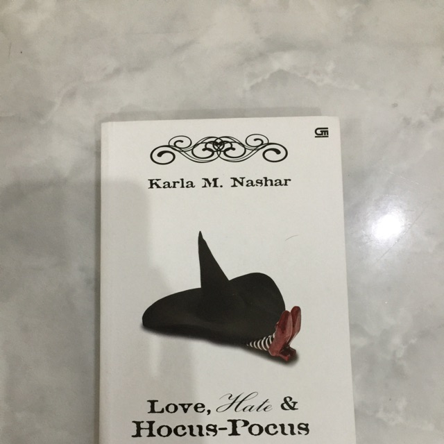 Love, hate, and hocus pocus by Karla M. Nashar