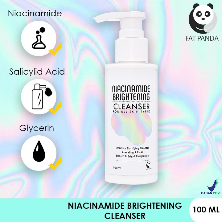 Fat Panda Niacinamide Brightening Cleanser 100gr | Pembersih Wajah | Sabun Cuci Muka