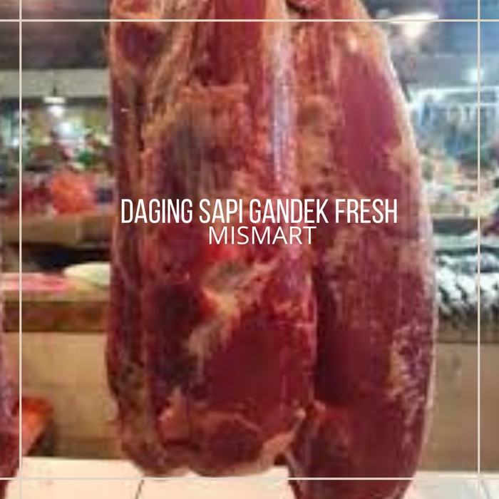 

DAGING SAPI GANDEK FRESH 500gr