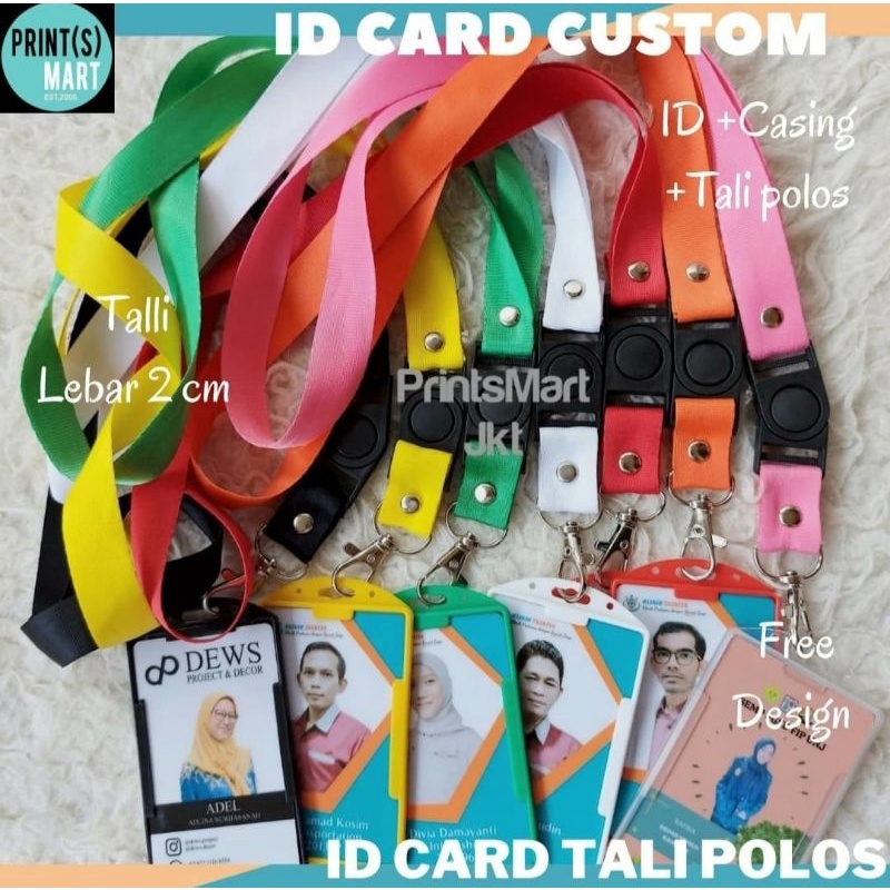 

Paket ID Card + Lanyard Polos/Tali ID Card 2 Cm + Varian Casing, Design Custom.