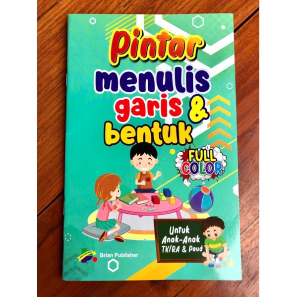 BUKU TK & PAUD / Pintar Menulis Garis & Bentuk [ Brian Publisher ]