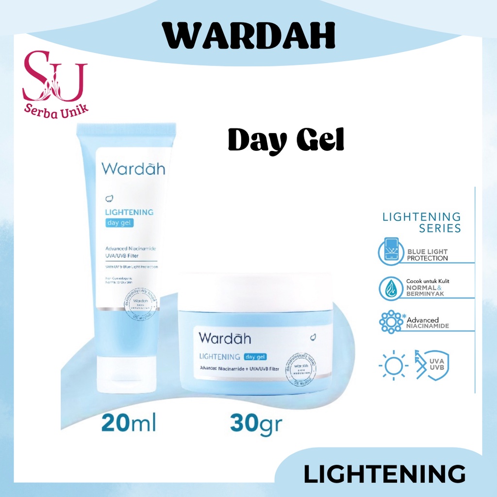 Wardah Lightening Day Gel With Advanced Niacinamide UVA UVB Filter 20ml &amp; 30g