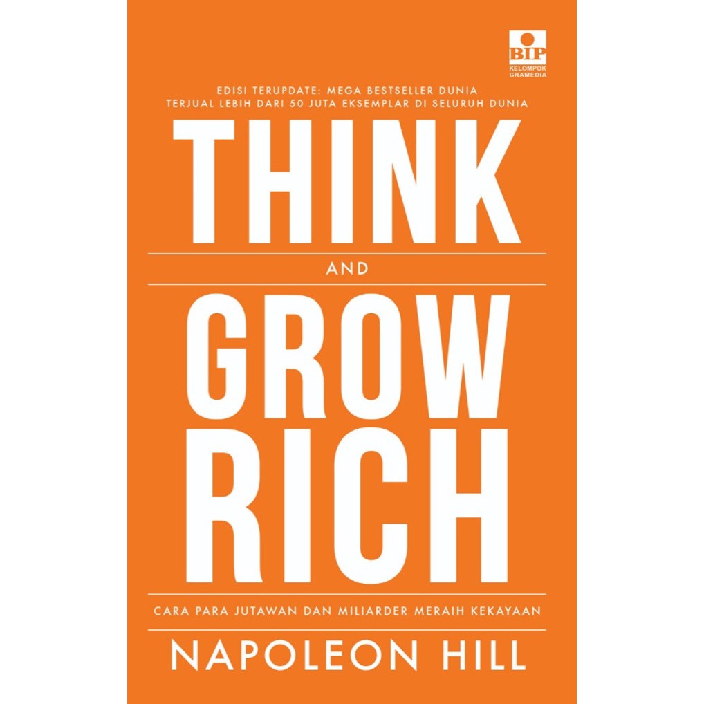 Buku Think And Grow Rich (Cov. Orange 2021) Cara Para Jutawan Dan Miliarder Meraih Kekayaan