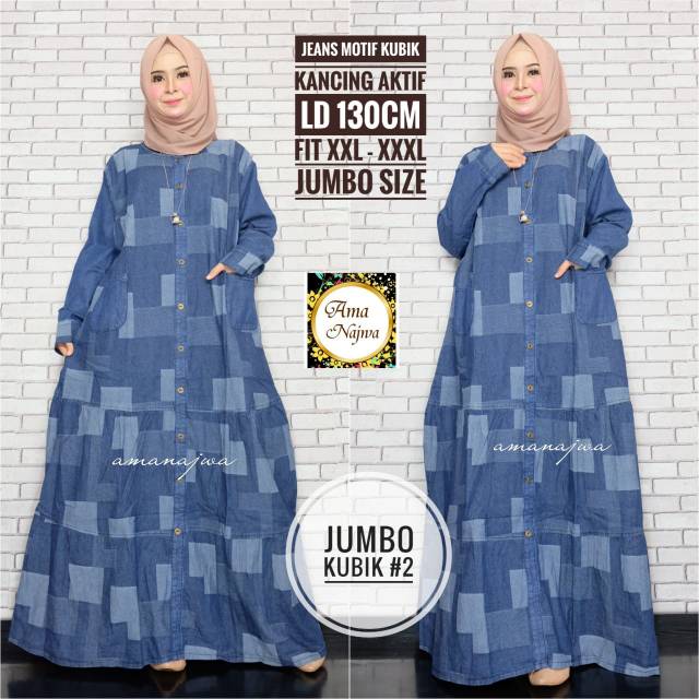 JUMBO KUBIK DRESS ORI AMA NAJWA GAMIS JUMBO WANITA MUSLIMAH BIG DRESS JEANSWASHED PREMIUM XXXL
