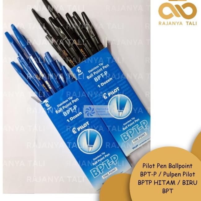 

♟ Pilot Pen Ballpoint BPT-P / Pulpen Pilot BPTP HITAM / BIRU BPT ❊