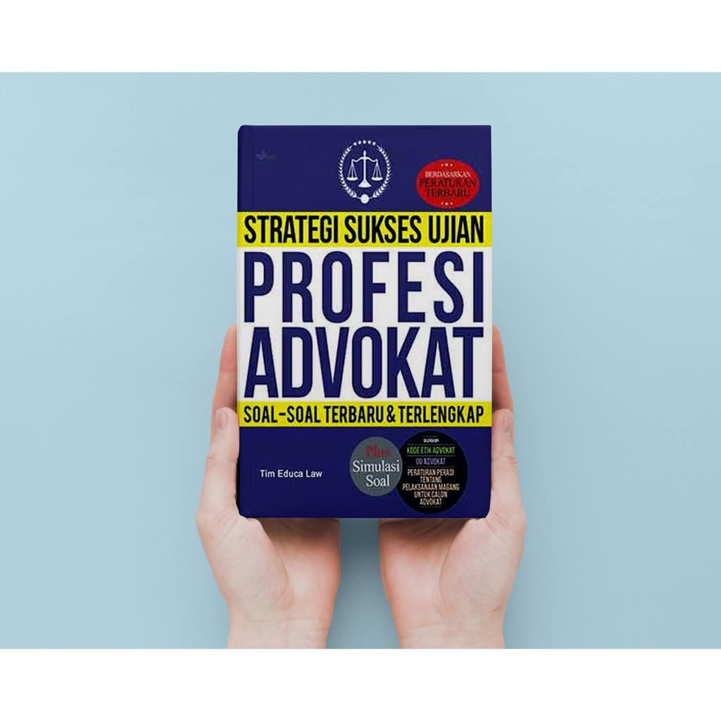 STRATEGI SUKSES UJIAN PROFESI ADVOKAT