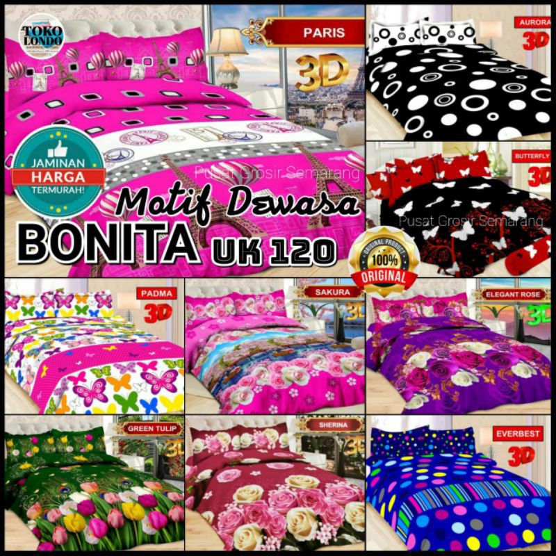 Sprei BONITA Single Size uk 120 x 200 120x200 FLOWER ABSTRACT MINIMALIS Edition Motif Dewasa Arianna Butterfly Sakura Aurora Everbest Paris Megan Padma Madison