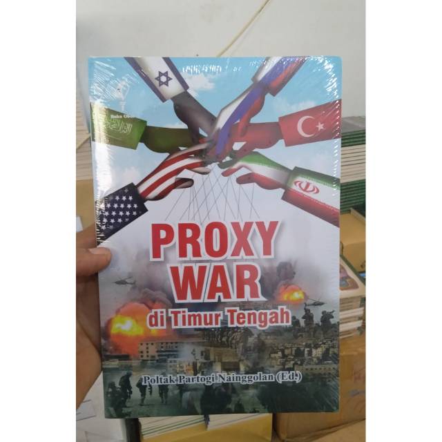 Proxy War Di timur Tengah - Poltak Partogi Nainggolan