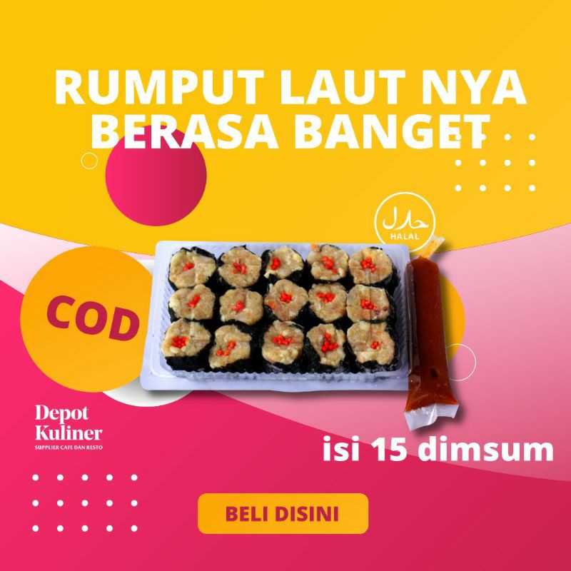 Dimsum Siomay Rumput Laut Isi 15 Pcs Kemasan Mika Frozen Food Halal Enak Medan