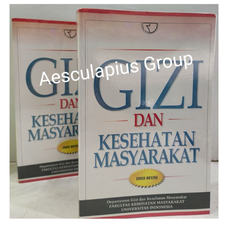 Gizi dan Kesehatan Masyarakat.