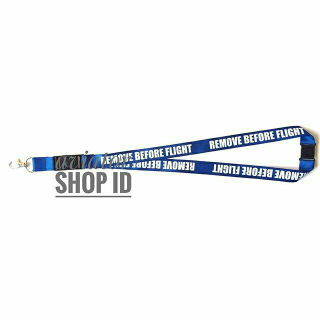 

LANYARD REMOVE BEFORE FLIGHT