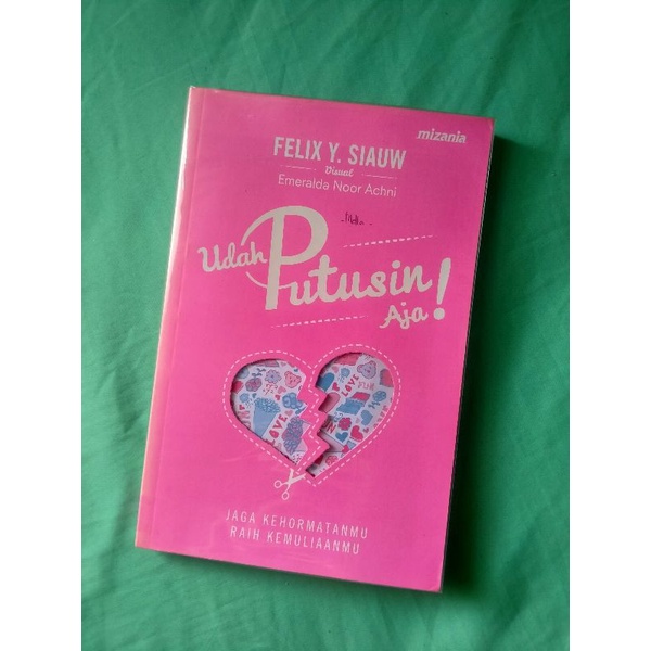 UDAH PUTUSIN AJA - Preloved -Koleksi Pribadi