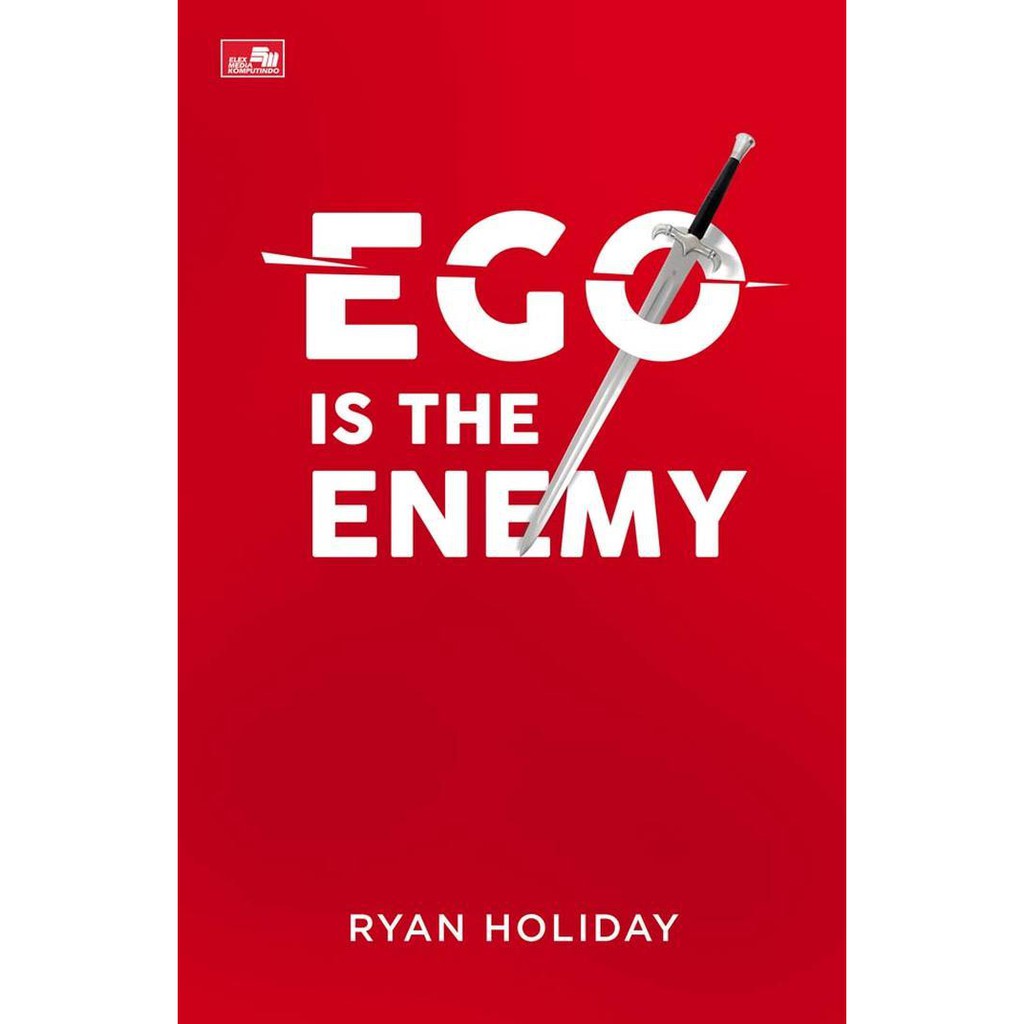 Ego Is The Enemy Unik