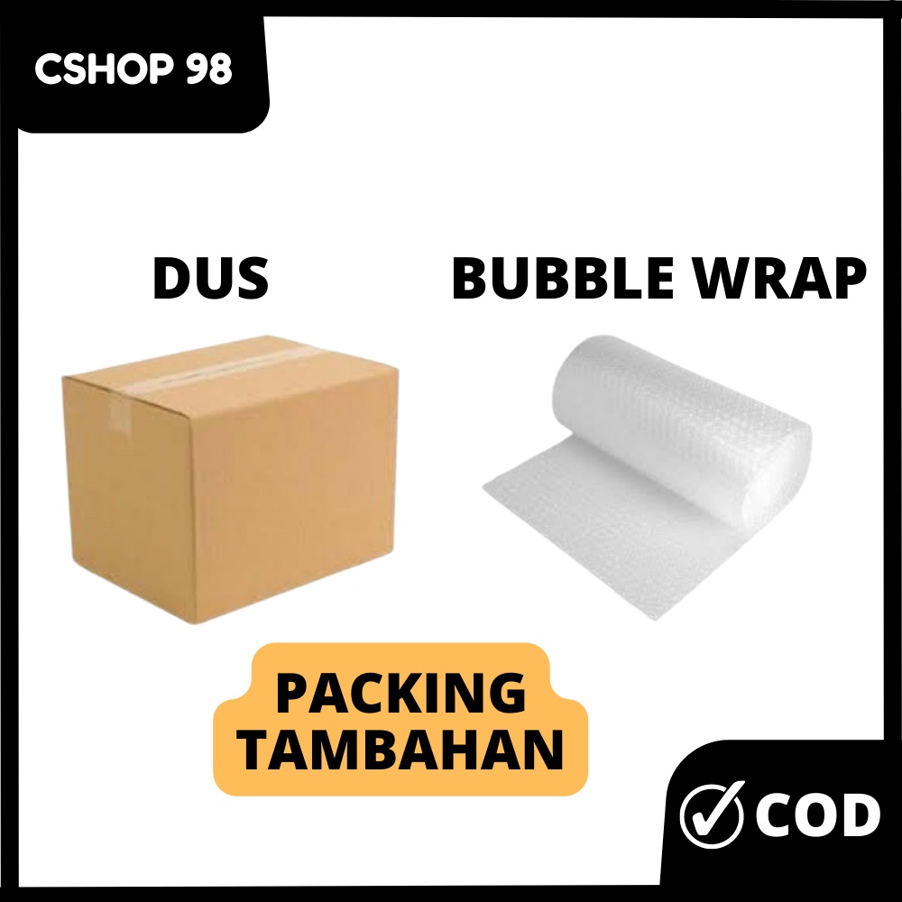 

Packing Tambahan Bubble Wrap Plus Kardus
