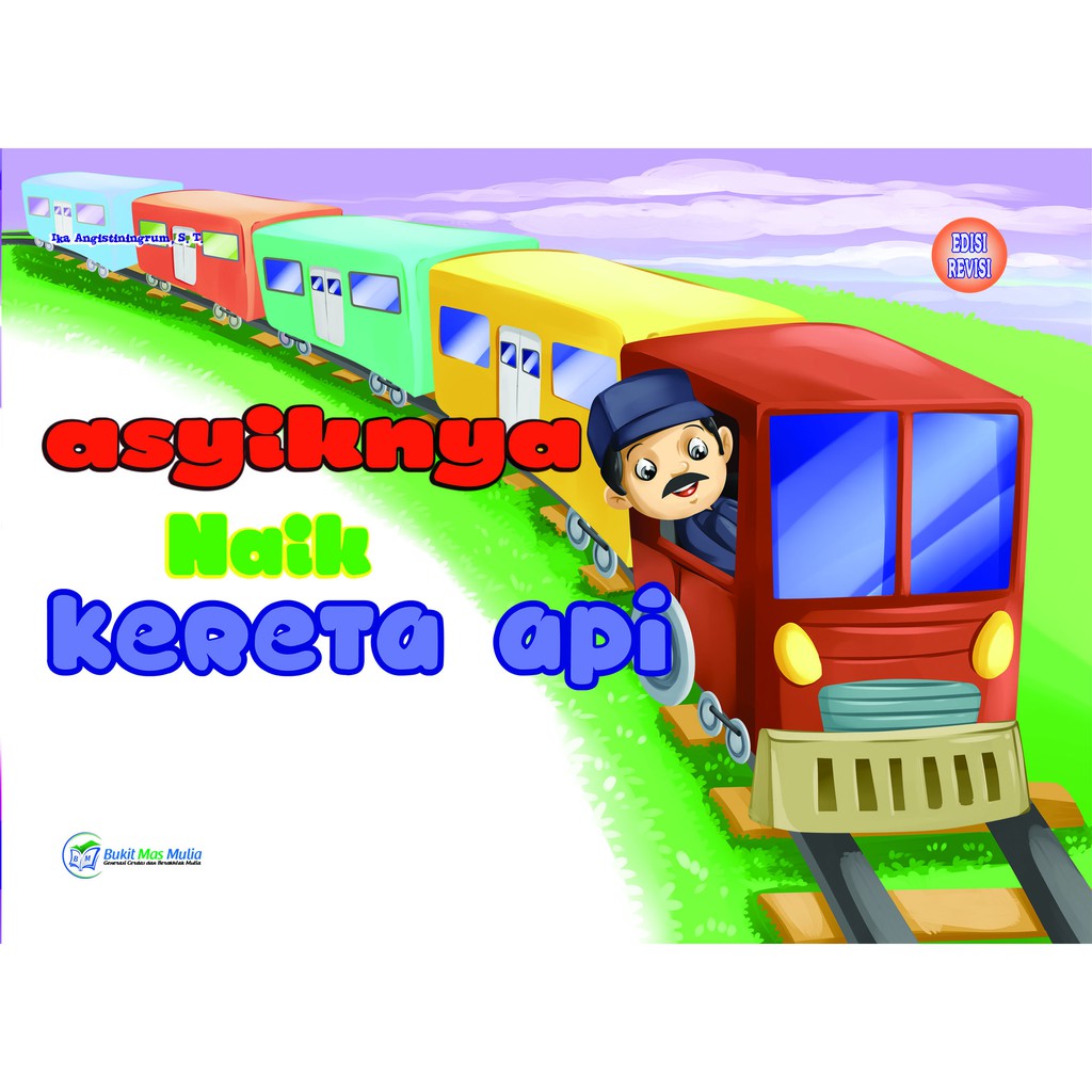 Buku Anak Asyiknya Naik Kereta Api Buku Kemendikbud Shopee Indonesia