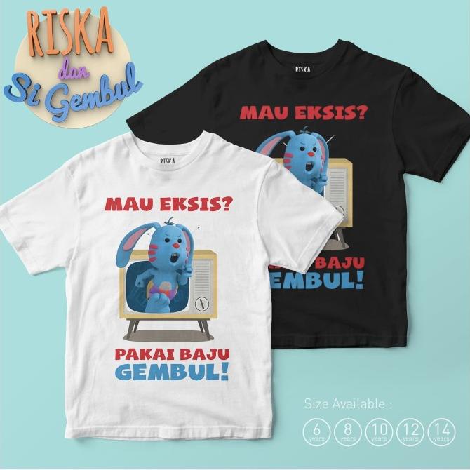 Kaos Riska dan Si Gembul - Mau Eksis Nonton Gembul - Original Termurah