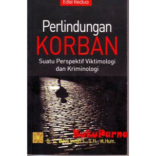 Jual Buku Perlindungan Korban Suatu Perspektif Viktimologi Dan ...