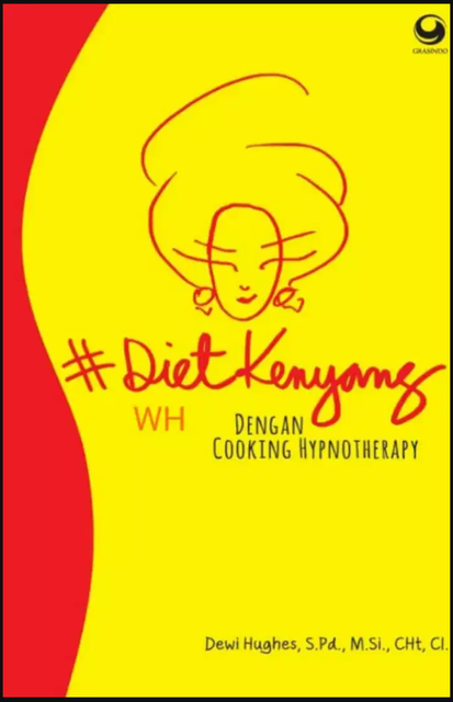 DietKenyang dengan Cooking Hypnotherapy Oleh Dewi Hughes