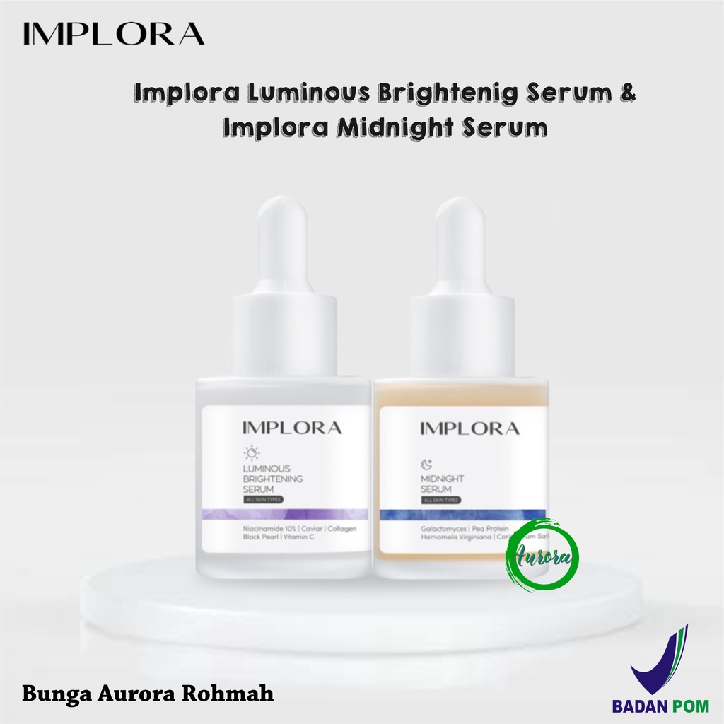 Paket IMPLORA Serum Siang & Malam (Luminous Brightening + Midnight) - 2pcs