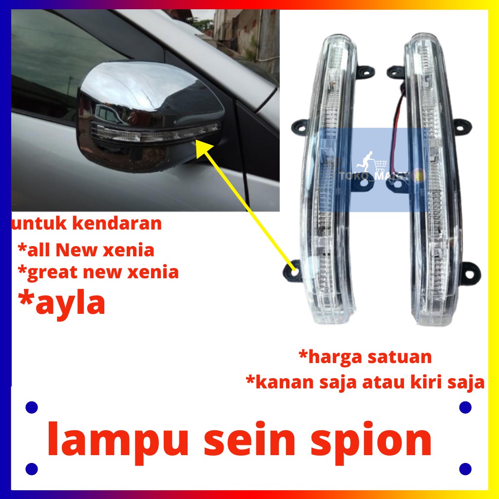 Lampu Sein Spion Xenia/ Lampu Sein Spion Ayla/ Lampu Sein Spion All New Xenia/ Lampu Sein Spion
