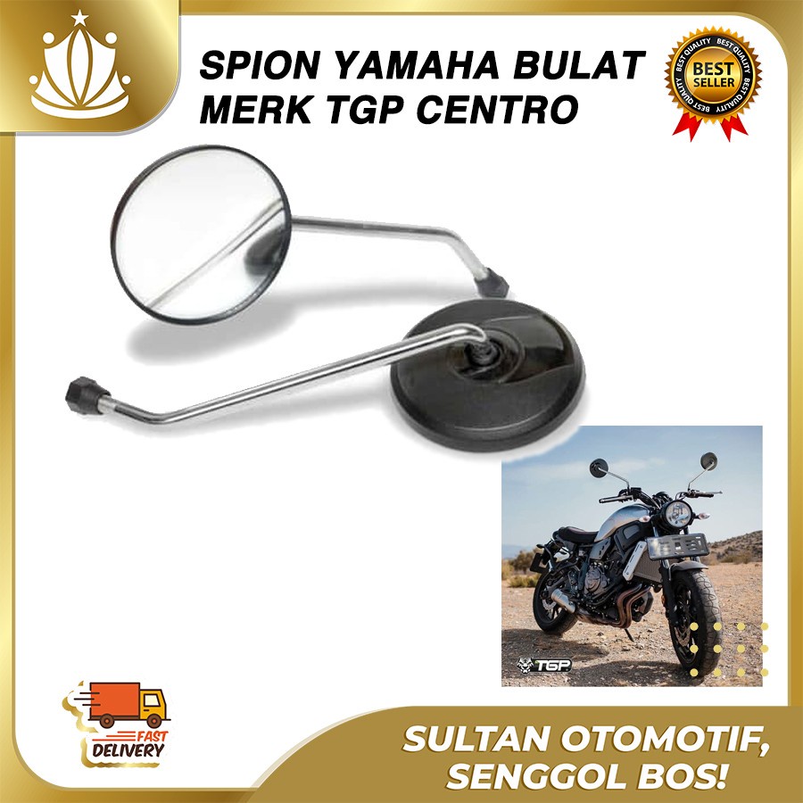 Spion Bulat TGP Centro Motor YAMAHA UNIVERSAL