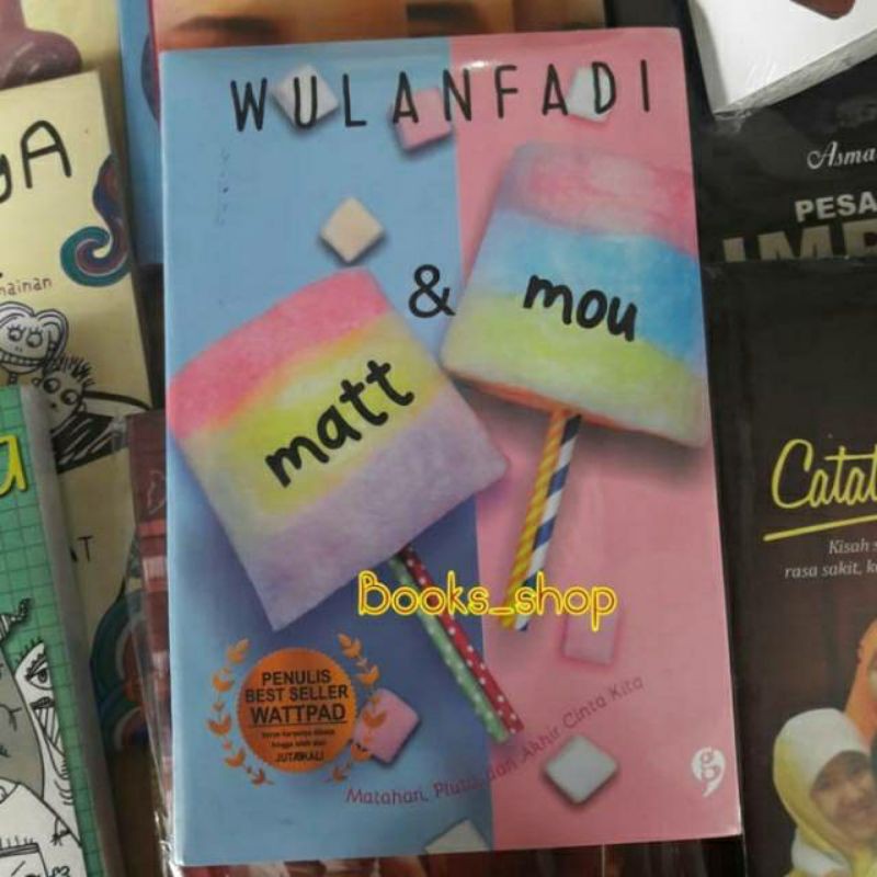 Novel Matt & Mou - Wulanfadi Wattpad (Bookpaper)