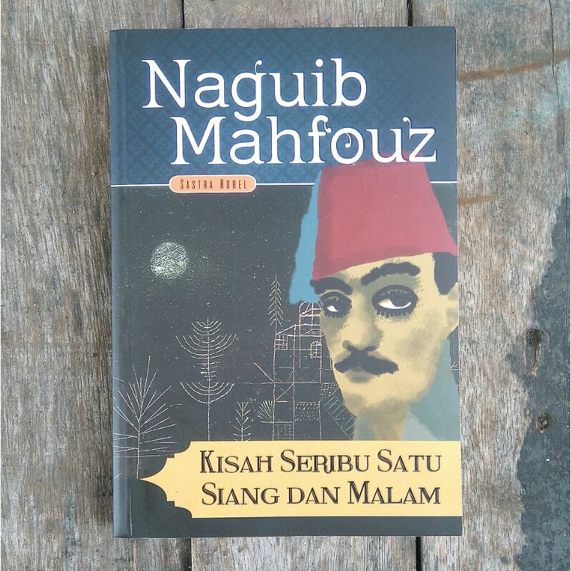 Kisah Seribu Satu Siang dan Malam - Naguib Mahfouz