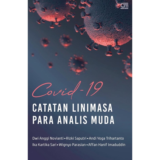 

COVID-19; Catatan Linimasa Para Analis Muda