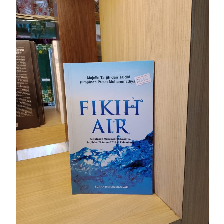Fikih Air / Buku Tarjih / BUKU MUHAMMADIYAH