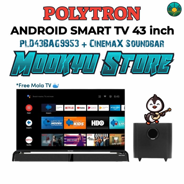 POLYTRON SMART ANDROID MOLA TV 43" Inch PLD43BAG9953 CinemaX Soundbar