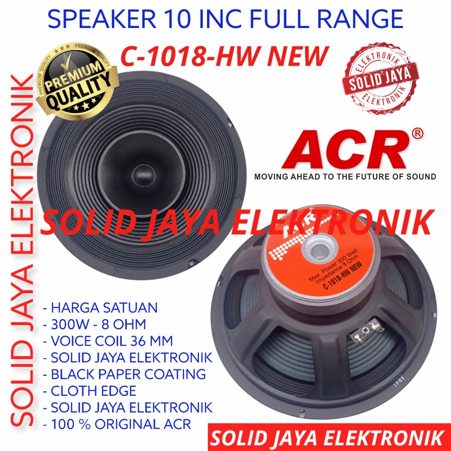 SPEAKER ACR 10 INC C-1018-HW FULL RANGE VOKAL VOKAL FULRANGE C 1018 HW C-1018-HW NEW FULLRANGE 10 INC IN INCH 10INC 10IN ACR ASLI ORI ORIGINAL