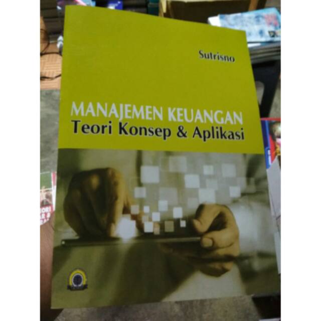 Manajemen keuangan pengarang sutrisno