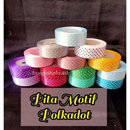 

Pita kain sateen motif polkadot 1 inch ( per roll )