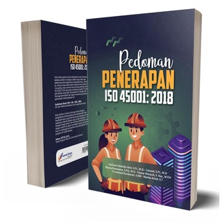 ☑Terlaris Buku Pedoman ISO 45001:2018 by Sentral Sistem Consulting (SSC)