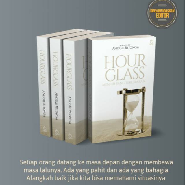 HOUR GLASS ; Memori Yang Terlupakan (NOVEL TERBARU)