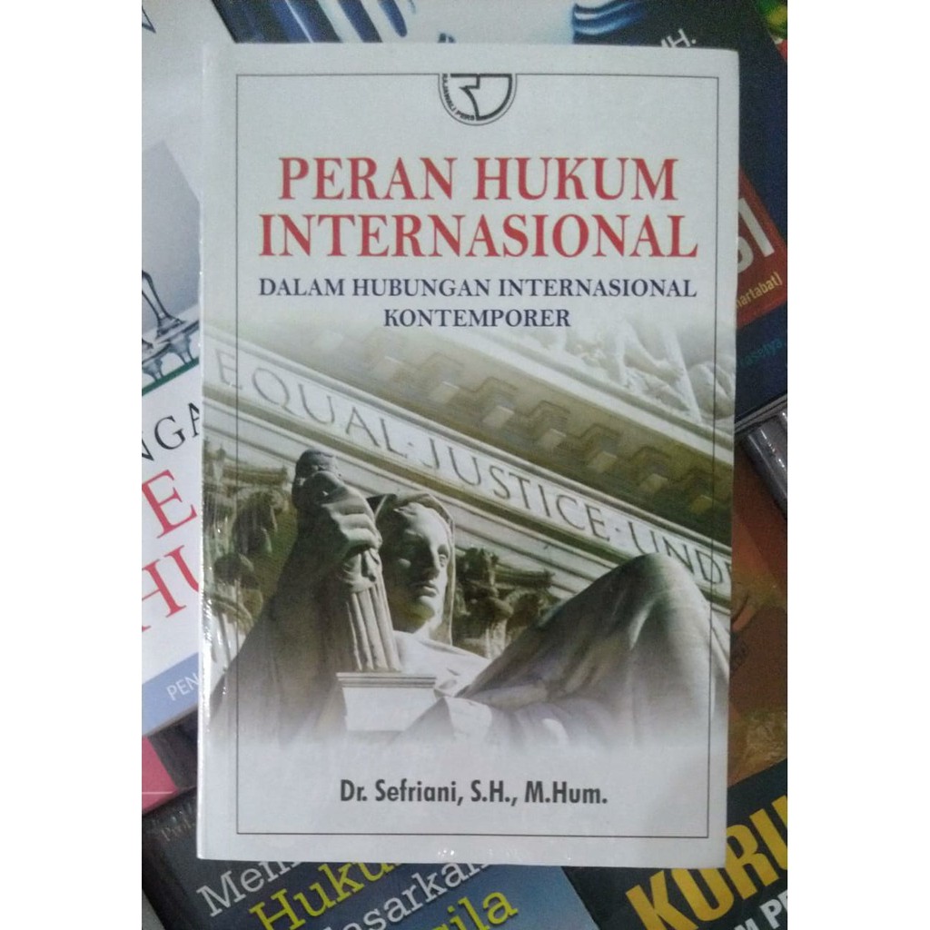 Buku Ori Peran Hukum Internasional dalam Hubungan