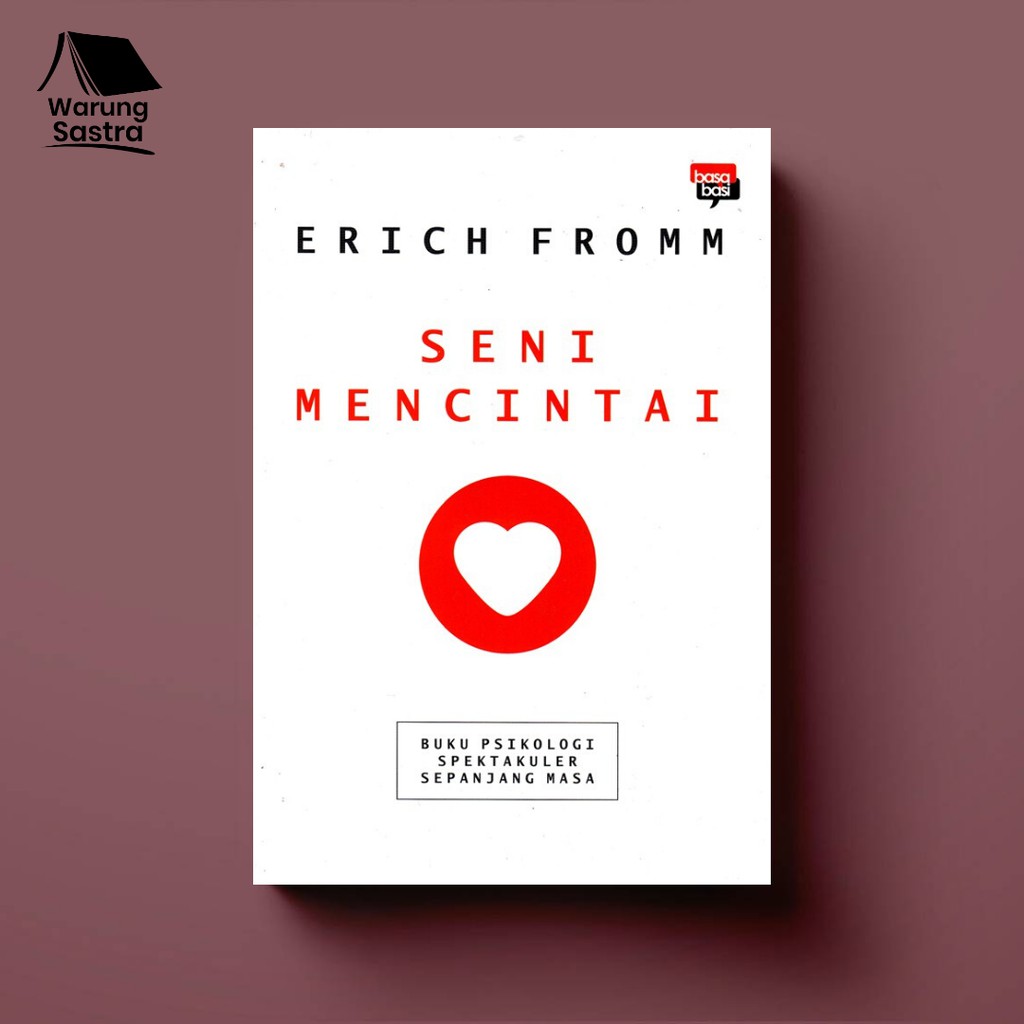 Seni Mencintai - Erich Fromm