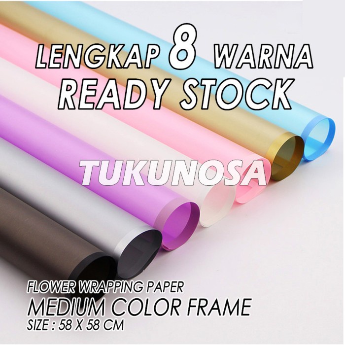 

FLOWER WRAPPING PAPER TRANSPARENT MEDIUM COLOR FRAME - KERTAS BUKET BUNGA CELLOPHANE BOUQUET