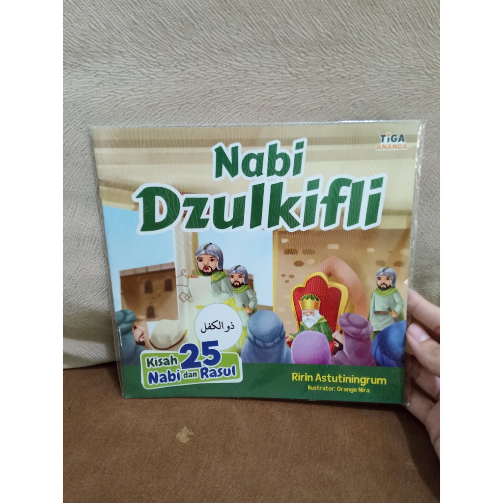 Tiga Ananda | Kisah 25 Nabi dan Rasul : Nabi Dzulkifli