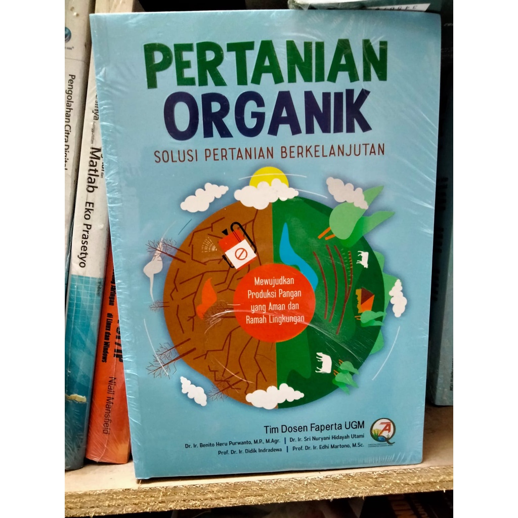 BUKU BERKUALITAS Pertanian Organik, Solusi Pertanian Berkelanjutan