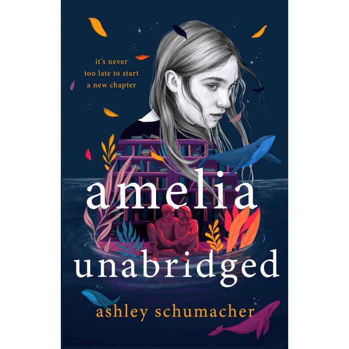 

Amelia Unabridged by Ashley Schumacher