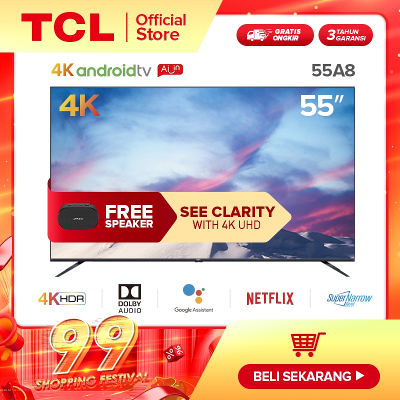 TCL 55 inch Smart TV 4K UHD - Android 9.0 - Frameless - Google Voice