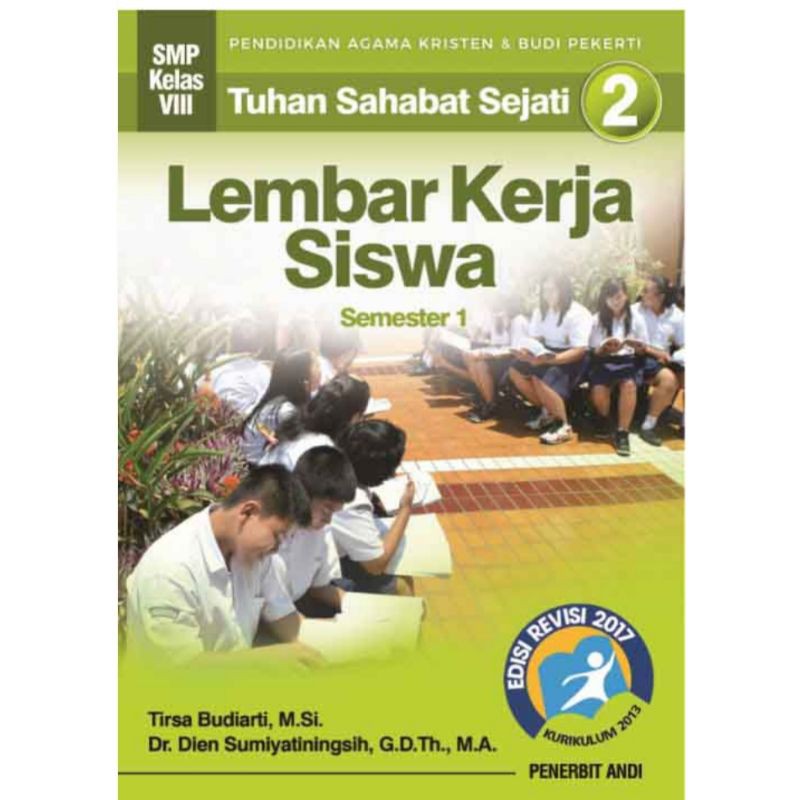 LKS Pendidikan Agama Kristen Tuhan Sahabat Sejati 2 Kelas VIII Semester 1