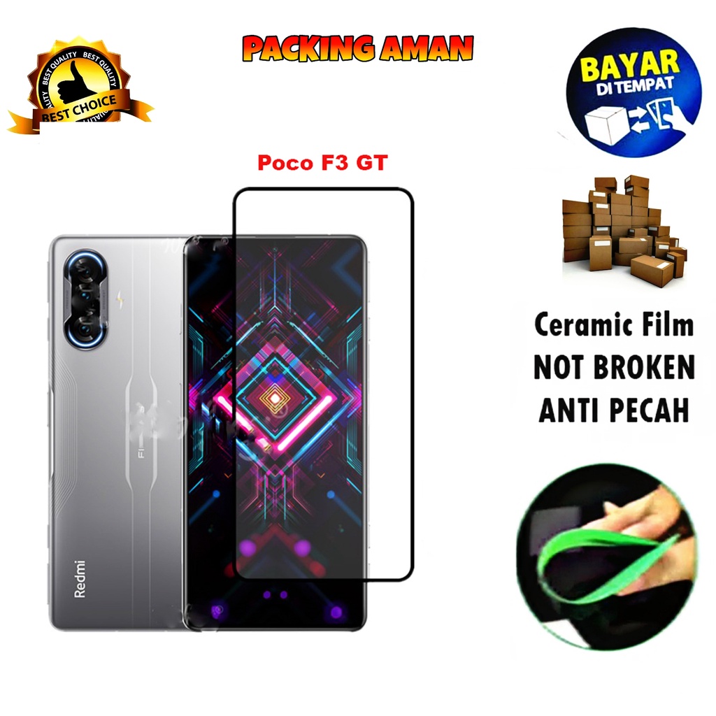 Tempered Glass Xiaomi Poco F3 GT FULL COVER FULL SCREEN Ceramic Film Anti Gores