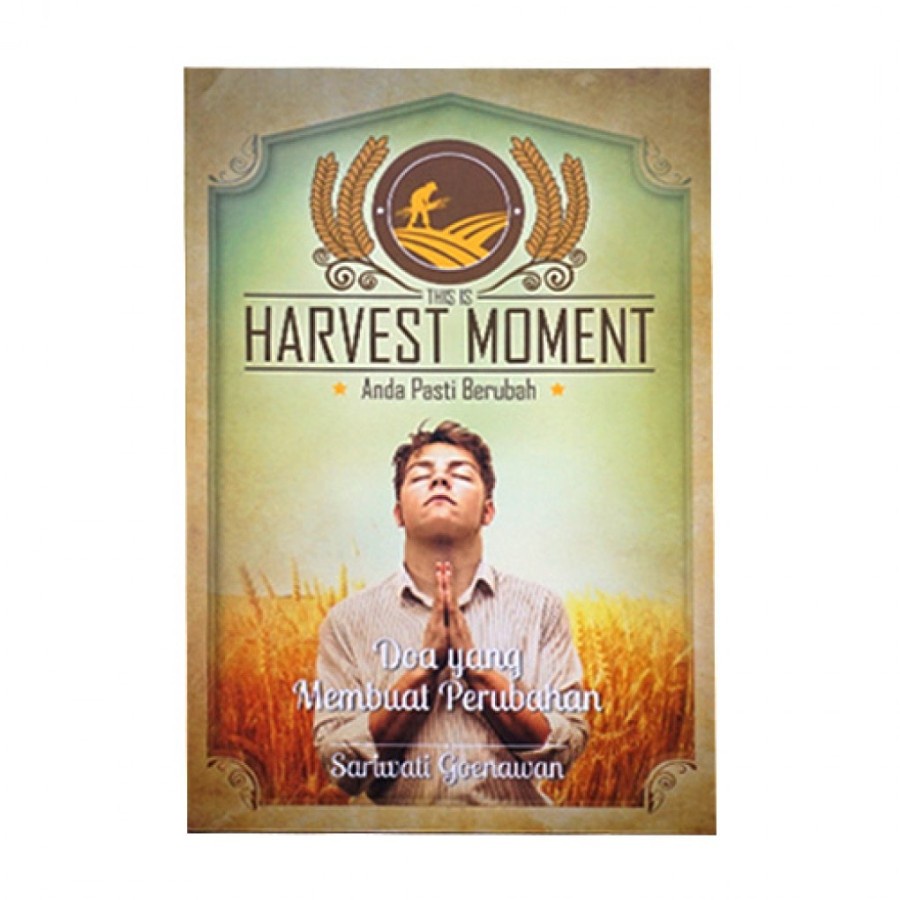 

Buku This is Harvest Moment: Doa Yang Membuat Perubahan