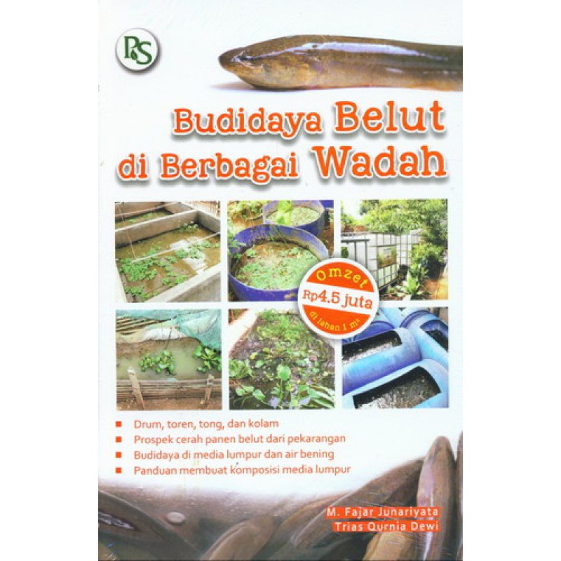 BUKU AGRIBISNIS Budidaya Belut di Berbagai Wadah