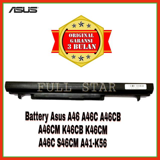 Baterai Original Laptop Asus A46C A46CA A46CB A46CM A46 K46C K46CB K46CM K46 K56 S46C S46CM A41-K56