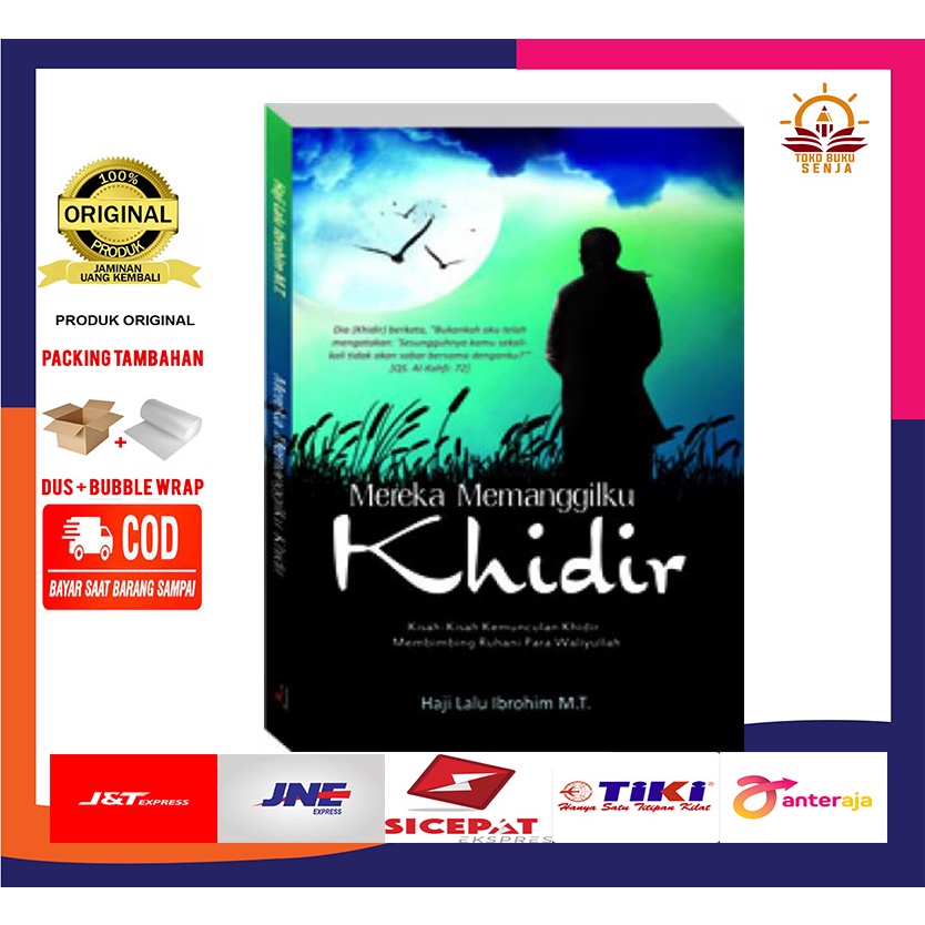 Buku Mereka Memanggilku Khidir / Kisah-kisah Kemunculan Nabi Khidhir Membimbing Ruhani Para Waliyull